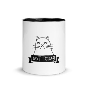 Not Today Mug